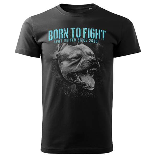 Tričko APBT United - Born To Fight IV